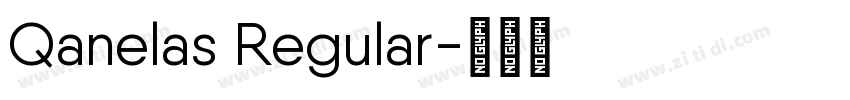 Qanelas Regular字体转换
